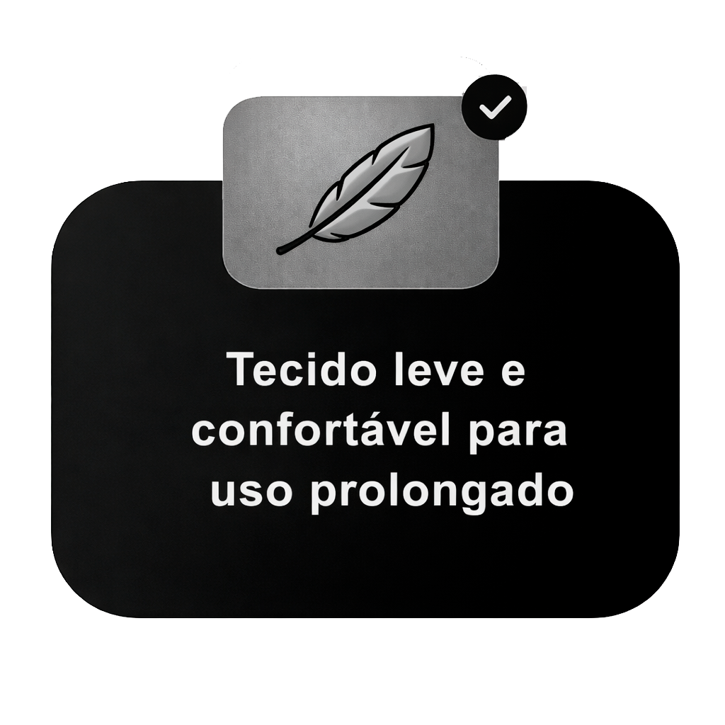 Toque macio e uso confortável no dia a dia